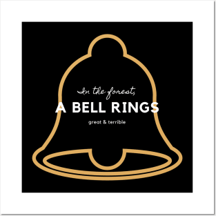 A BELL RINGS (Dark) Posters and Art